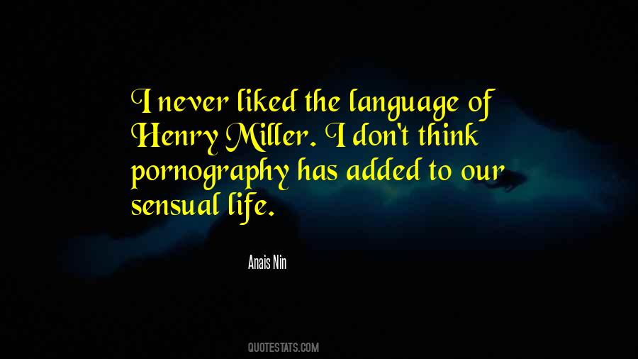 Henry Miller Anais Nin Quotes #25542