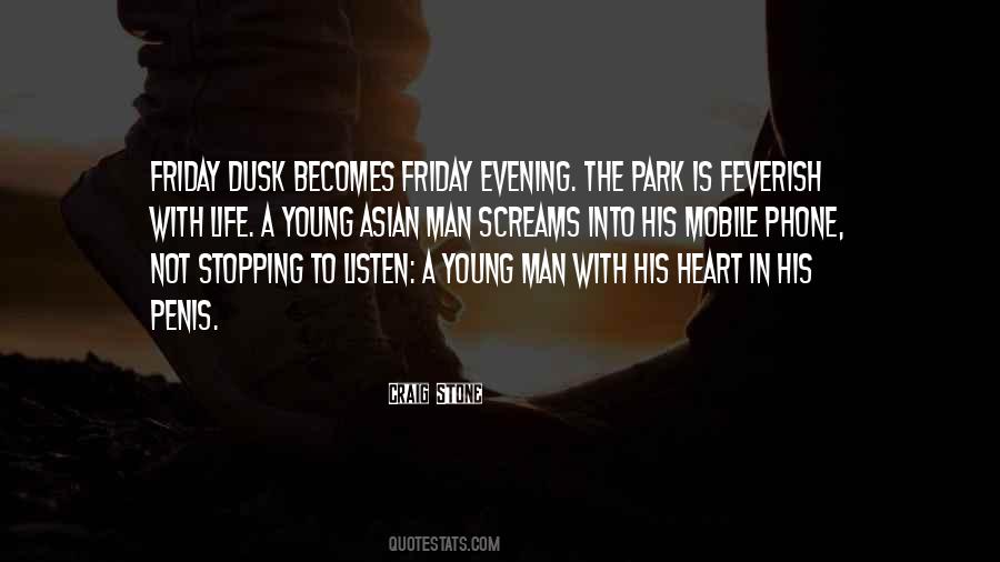 Quotes About Friday Evening #519440