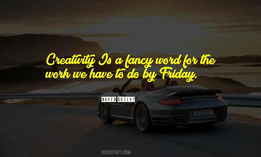 Quotes About Friday And Work #564873