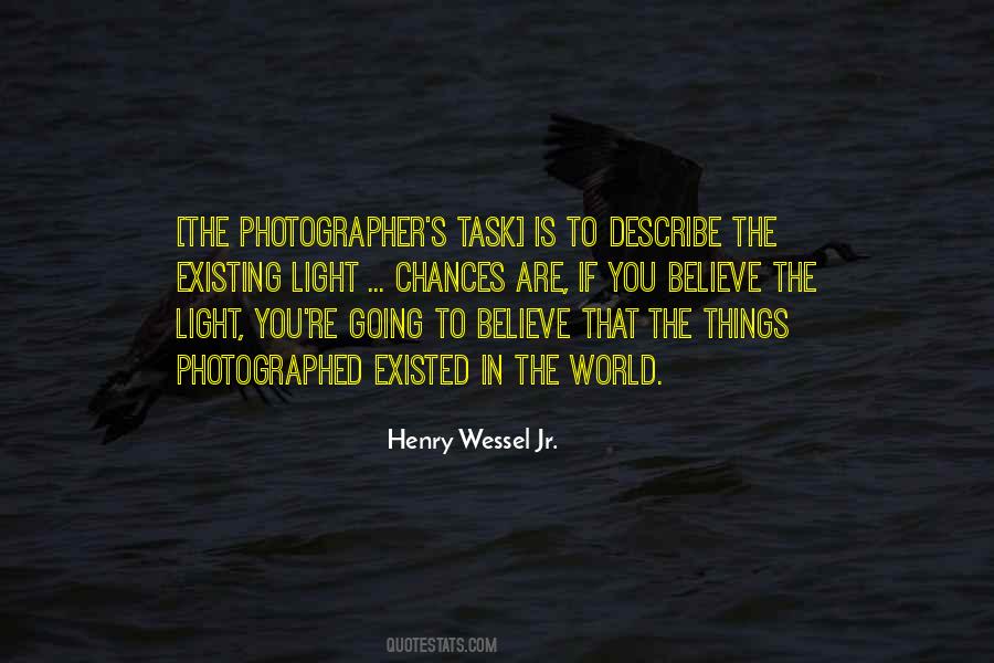 Henry Wessel Quotes #1603217