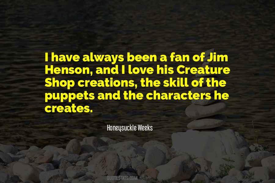 Henson Quotes #1649954