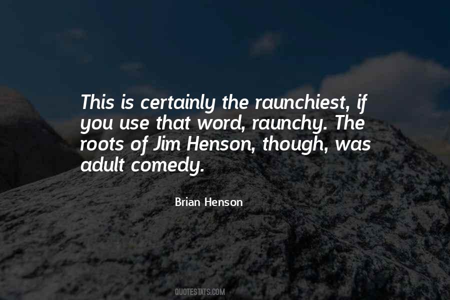 Henson Quotes #748235