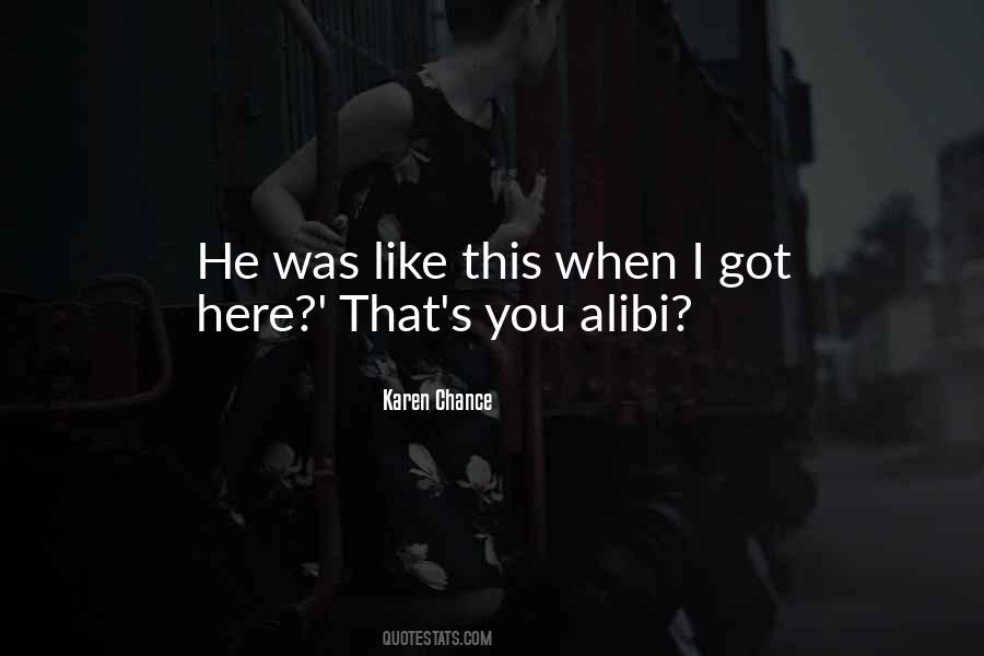 Her Alibi Quotes #1272946