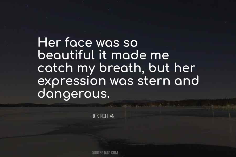 Her Beautiful Face Quotes #1195011