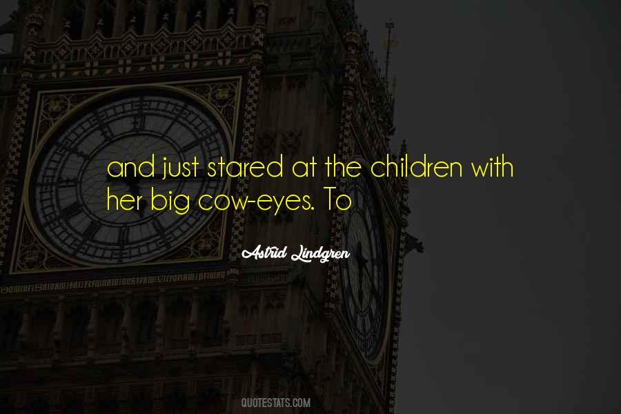 Her Big Eyes Quotes #1144348