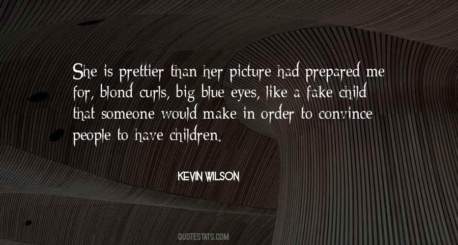 Her Big Eyes Quotes #853551