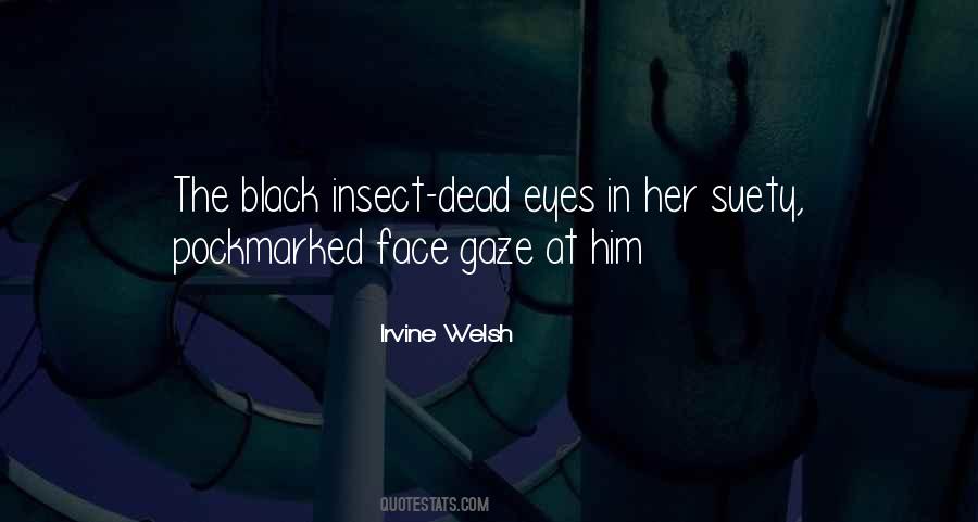 Her Black Eyes Quotes #1585318