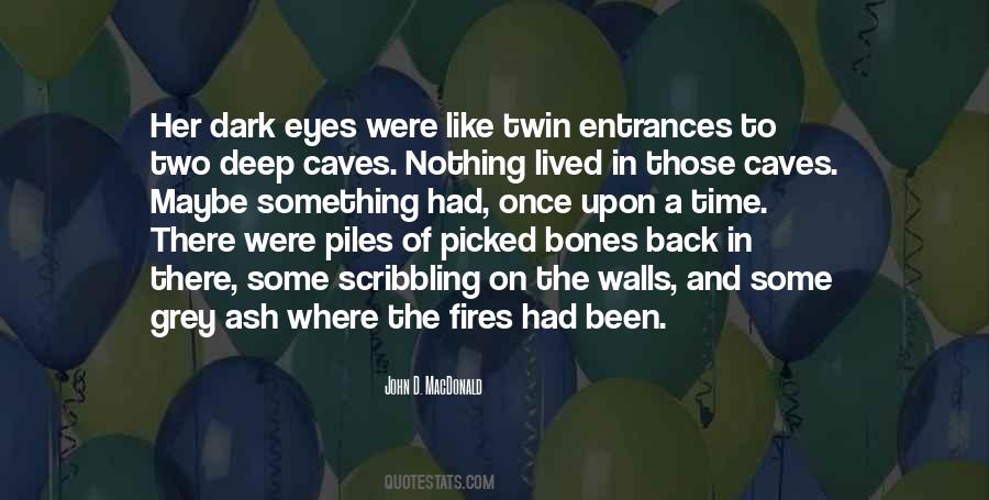 Her Dark Eyes Quotes #1186001