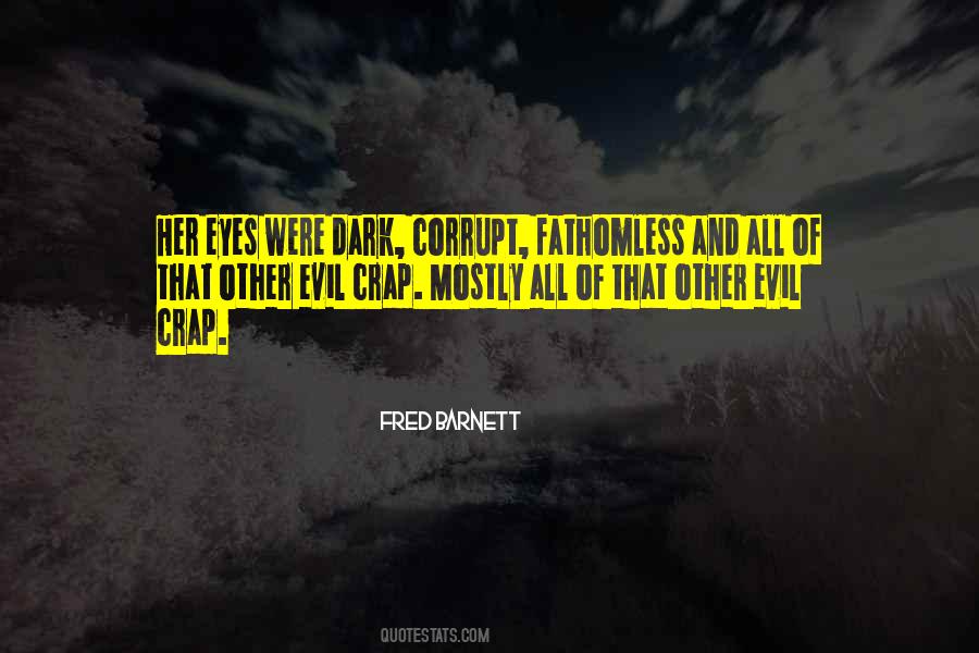 Her Dark Eyes Quotes #126892