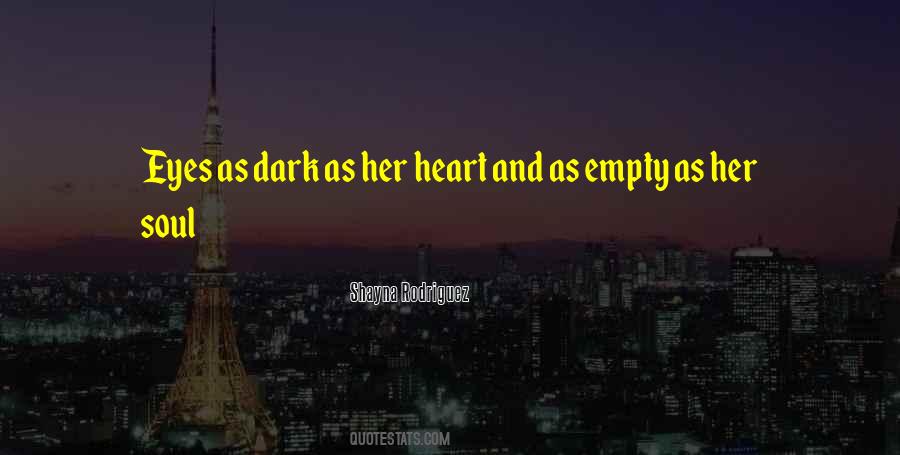 Her Dark Eyes Quotes #275446