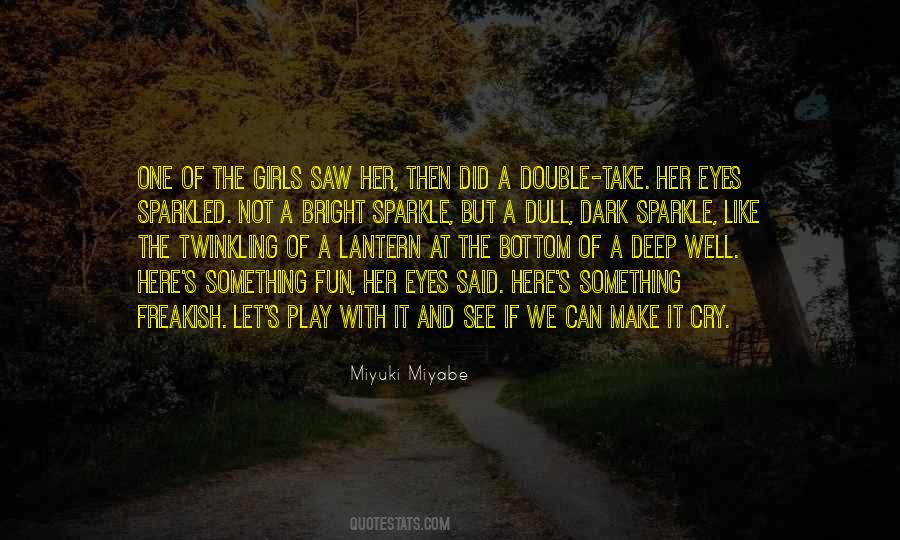 Her Dark Eyes Quotes #289636