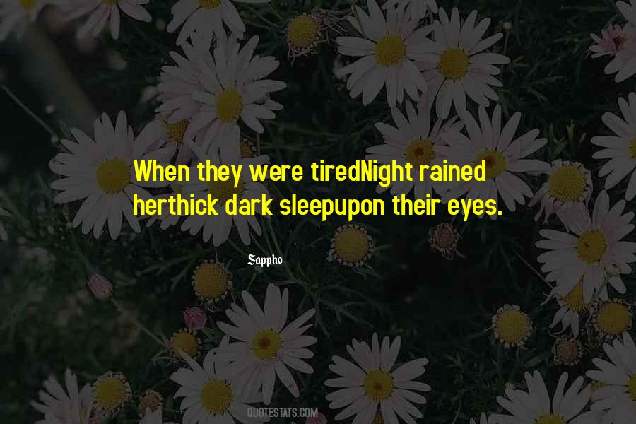 Her Dark Eyes Quotes #573344