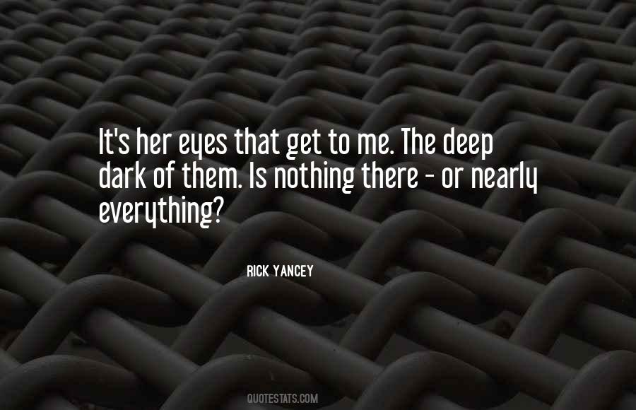 Her Dark Eyes Quotes #893101