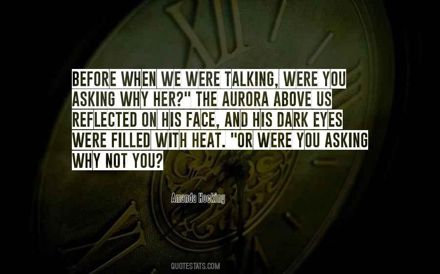 Her Dark Eyes Quotes #948825