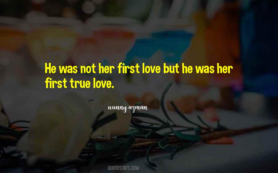 Her First Love Quotes #621043