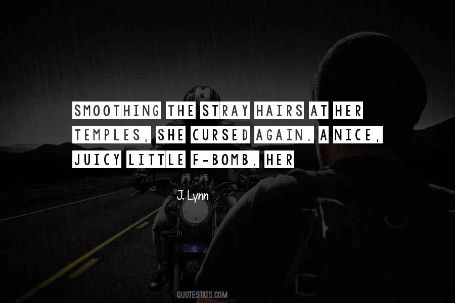 Her Hairs Quotes #1791517