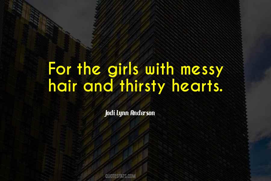 Her Messy Hair Quotes #280421