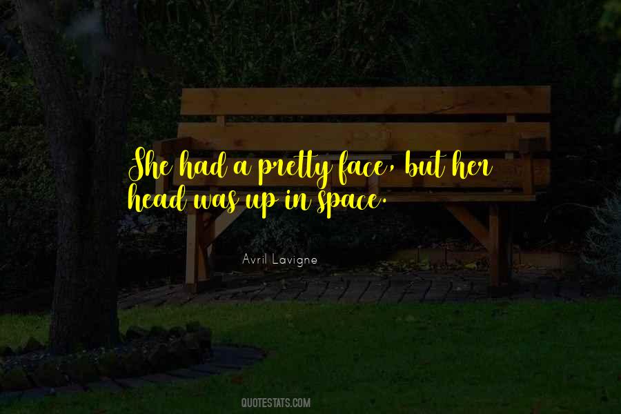 Her Pretty Face Quotes #1481442