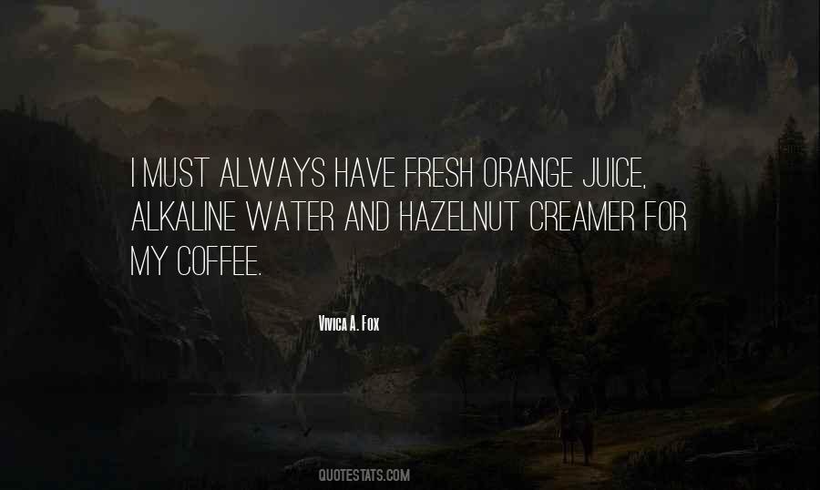 Quotes About Fresh Water #1332394