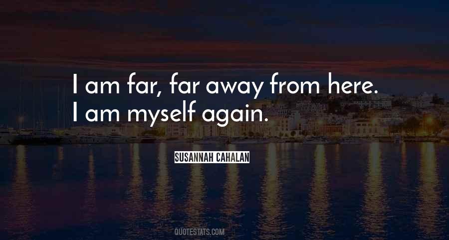 Here I Am Again Quotes #1414894