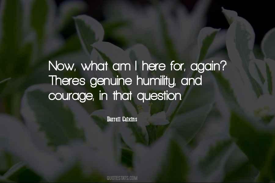 Here I Am Again Quotes #418912