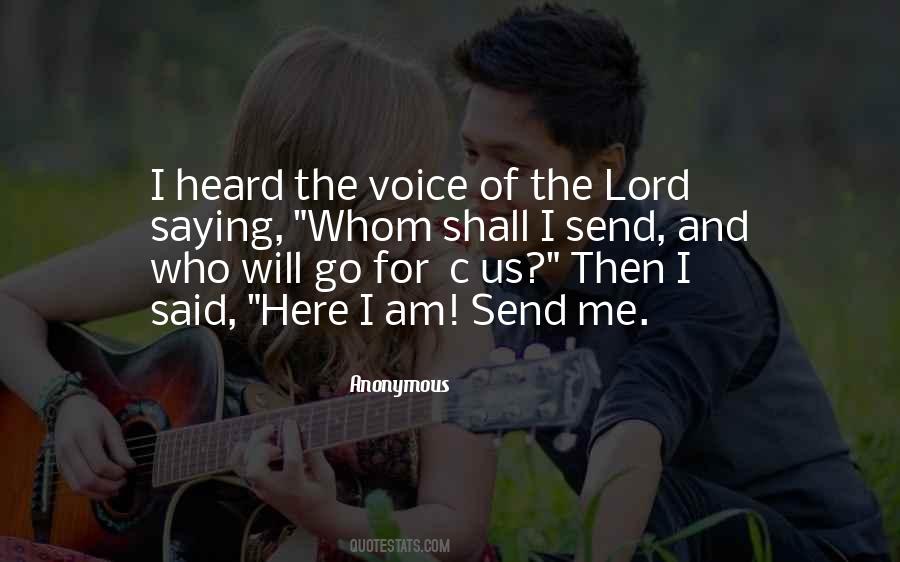 Here I Am Lord Quotes #1407356