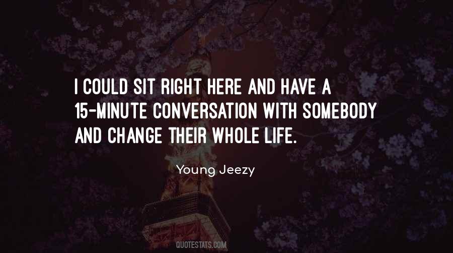 Here I Sit Quotes #580216