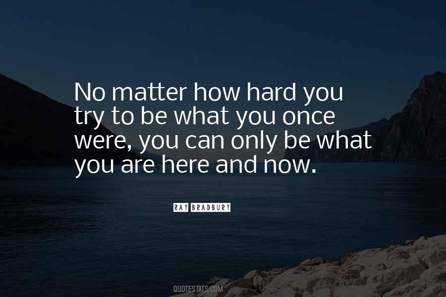 Here No Matter What Quotes #1612547