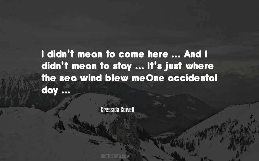 Here There Be Dragons Quotes #532069 Here There Be Dragons Quotes #532069