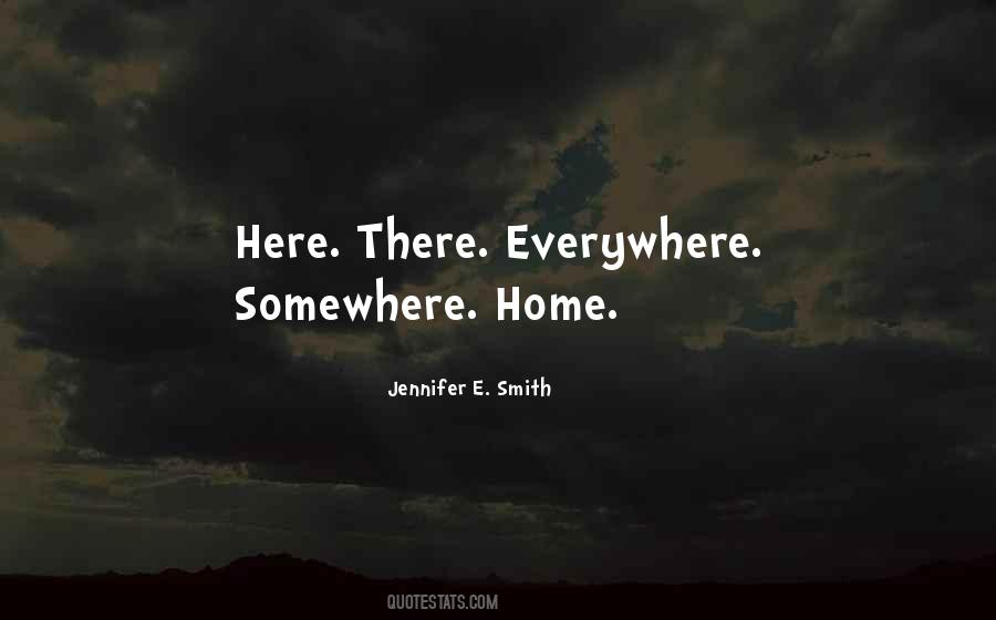 Here There Everywhere Quotes #612562