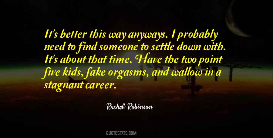 Here's To You Rachel Robinson Quotes #648487