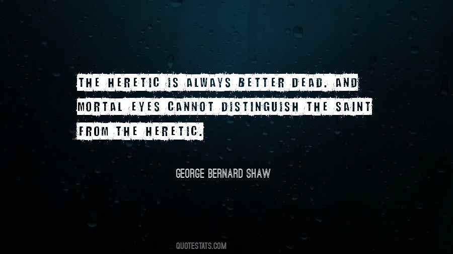 Heretic Quotes #556911