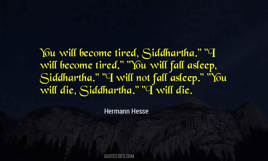 Hermann Hesse Siddhartha Quotes #882137