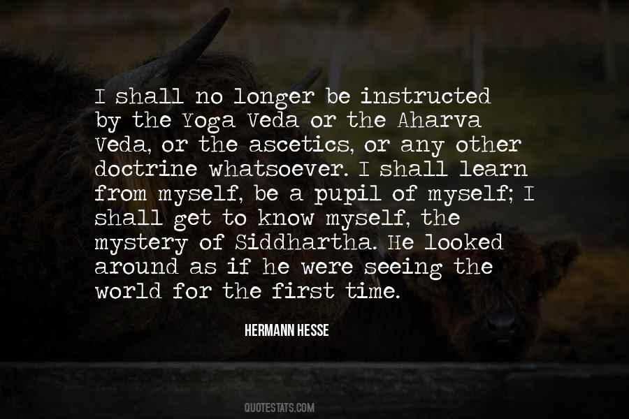 Hermann Hesse Siddhartha Quotes #956218