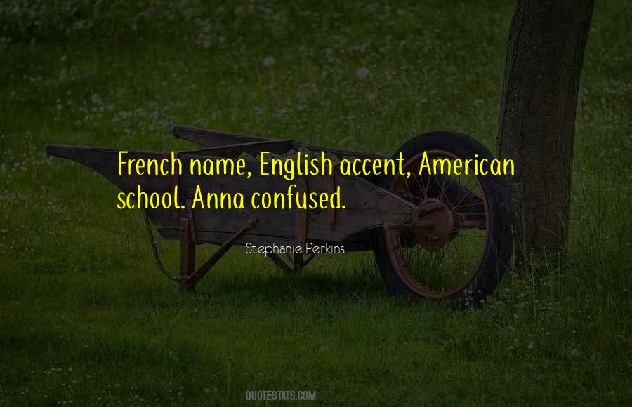 Quotes About French Accent #104839