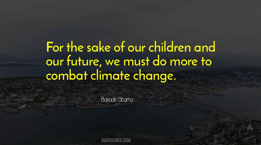 Quotes About The Climate Change #124638