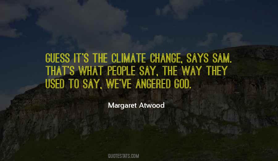 Quotes About The Climate Change #1305452