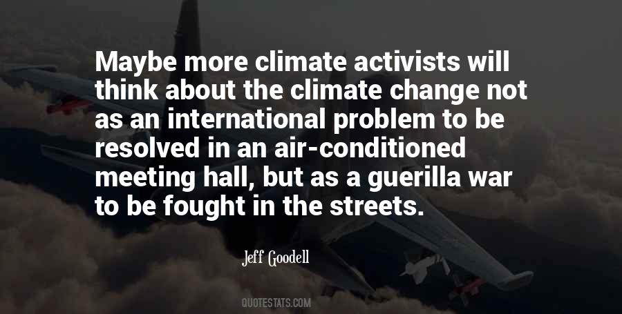 Quotes About The Climate Change #1535767