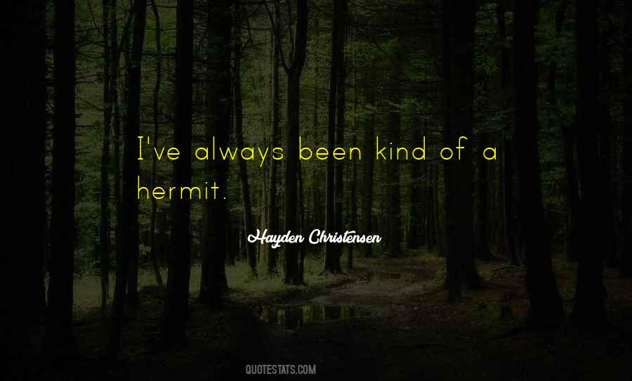 Hermit Quotes #854694