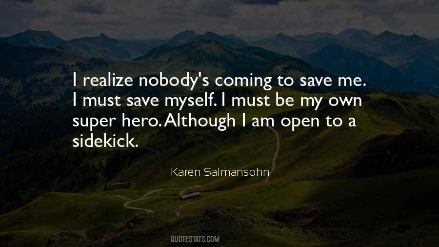 Hero And Sidekick Quotes #1732823