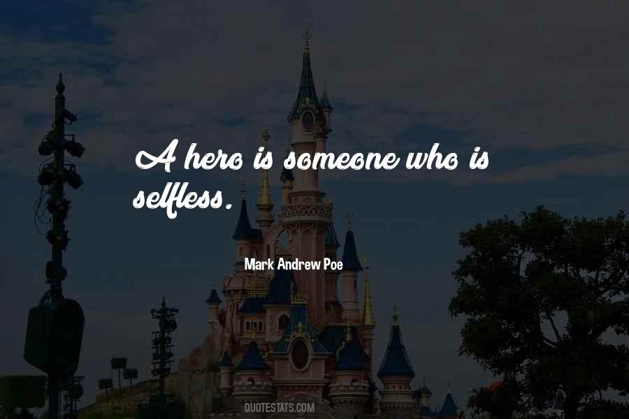 Hero Selfless Quotes #157035