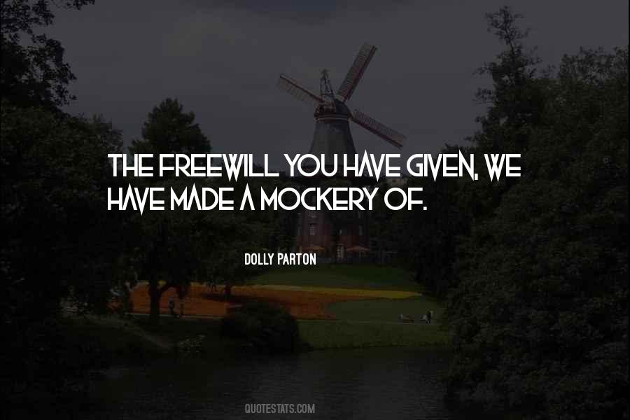 Quotes About Freewill #1407768