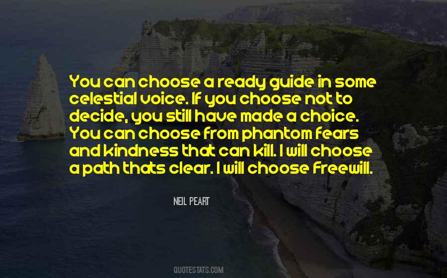 Quotes About Freewill #1573943