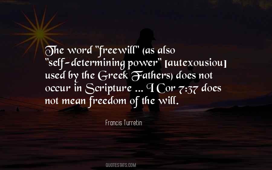 Quotes About Freewill #657644