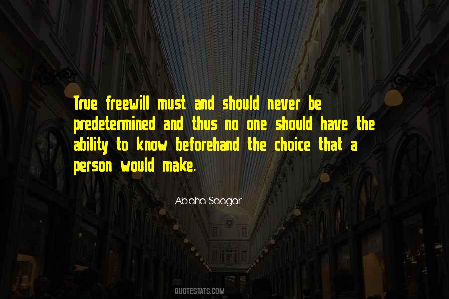 Quotes About Freewill #751879