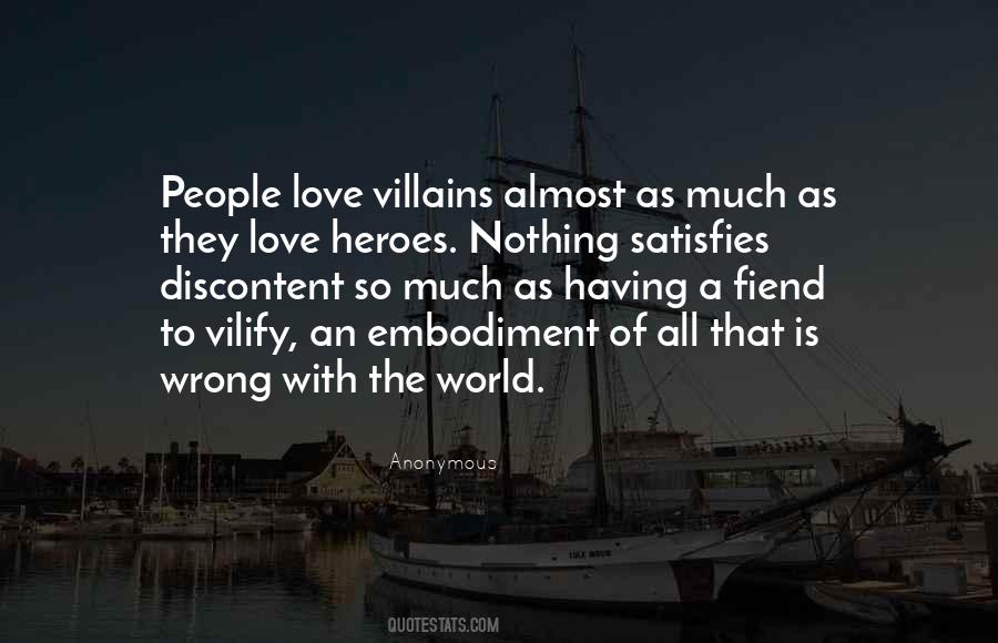 Heroes Vs Villains Quotes #127803