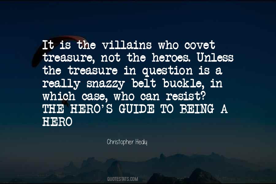 Heroes Vs Villains Quotes #400697