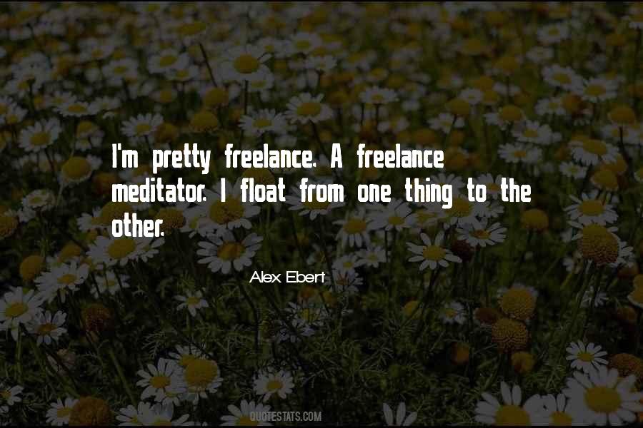 Quotes About Freelance #782420