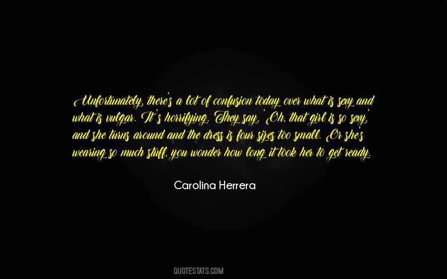 Herrera Quotes #9581