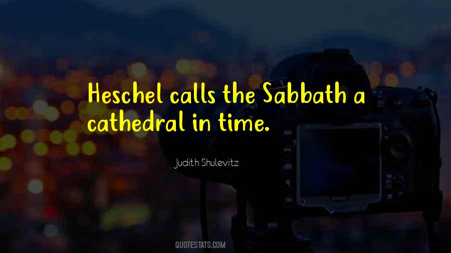 Heschel Sabbath Quotes #1637940
